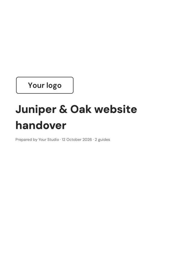 A handover pack cover with a Your logo placeholder, the title Juniper & Oak website handover, and Prepared by Your Studio.